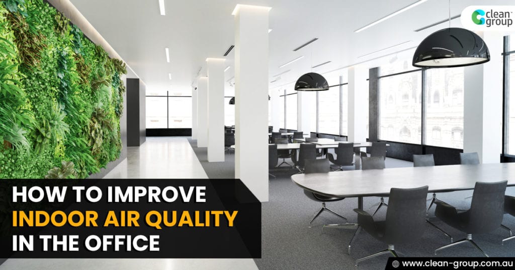 How to Improve Indoor Air Quality in the Workplace