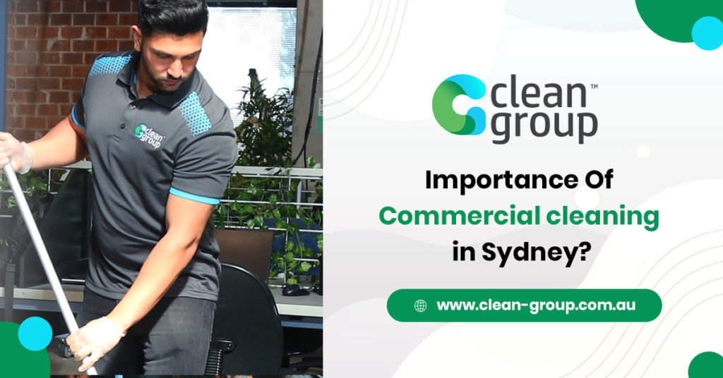 Importance Of Business Cleaning in Sydney?