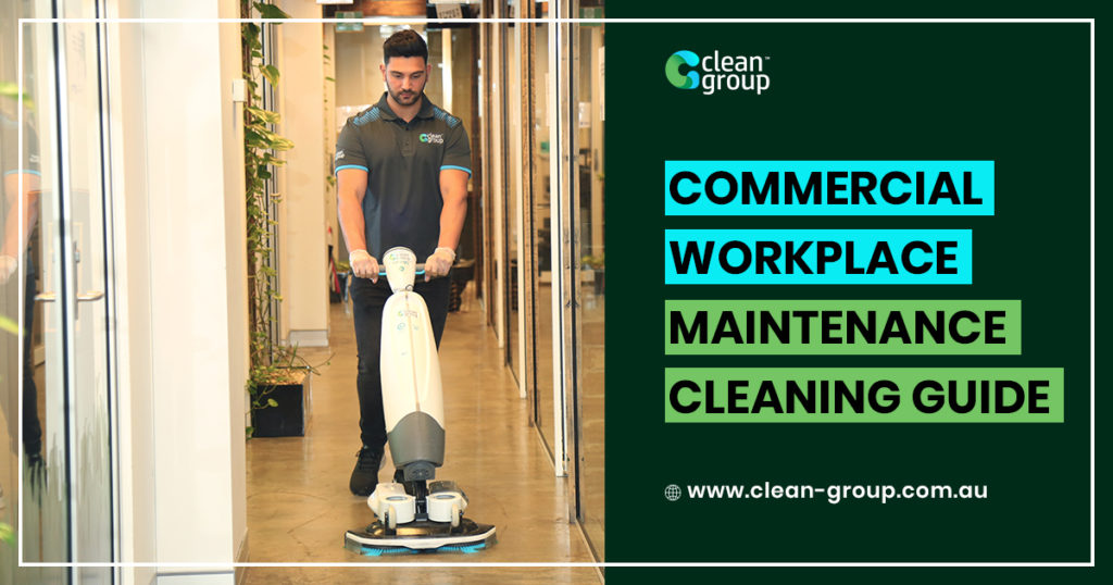 Workplace Maintenance Cleaning Guide