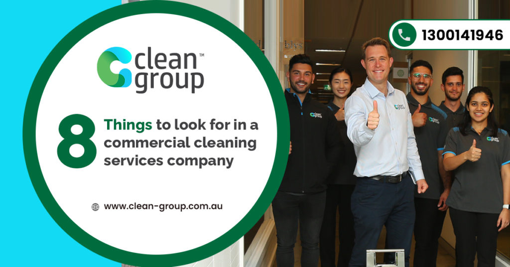 8 Things to Look for in a Business Cleaning Services Company